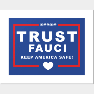 Trust Fauci Posters and Art